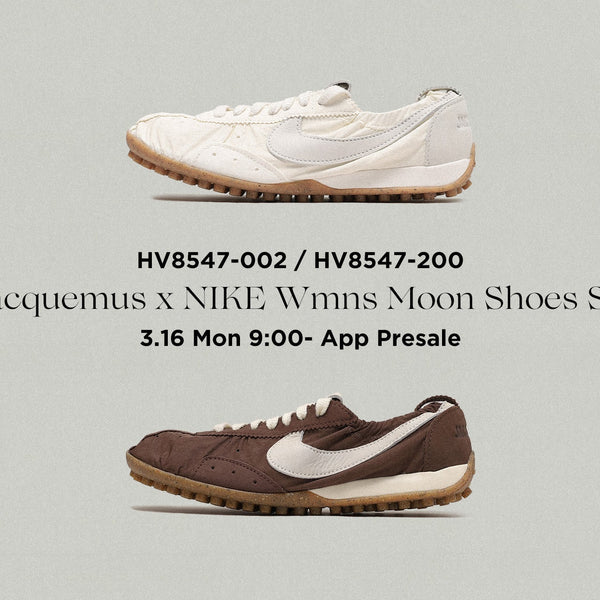 NIKE 様へ ご注文いただきました ワゴンが 完成しました。 3/16(月)アプリ先行発売のお知らせ Jacquemus x Nike Wmns Moon Shoe