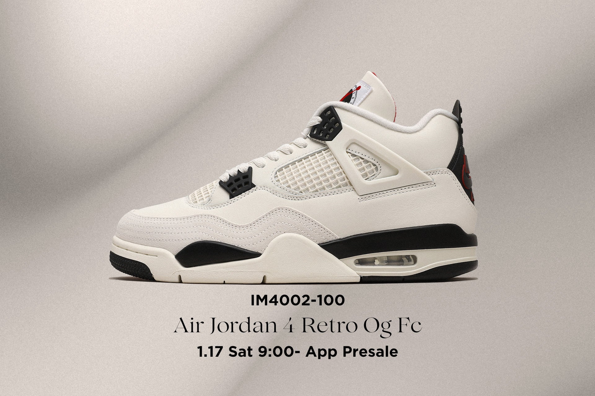 1/17(土)アプリ先行発売のお知らせ<br>Air Jordan 4 Retro Og Fc