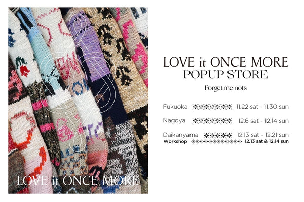 LOVE it ONCE MORE POPUP STORE at Forget-me-nots