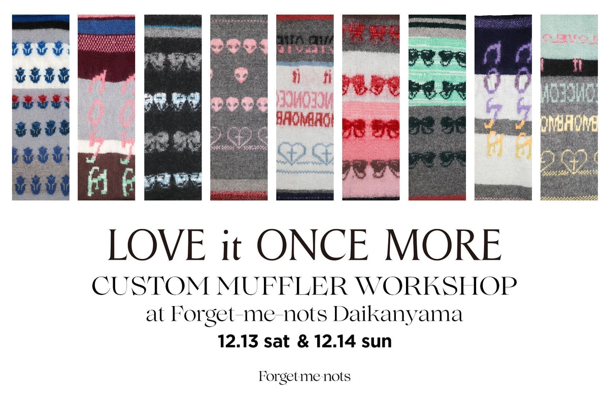 LOVE it ONCE MORE POPUP STORE at Forget-me-nots｜スニーカー