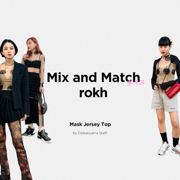Mix and Match #43rokh｜Mask Jersey Top｜スニーカー