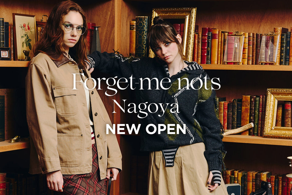 NEW OPEN Forget-me-nots Nagoya｜スニーカー・ファッションのForget