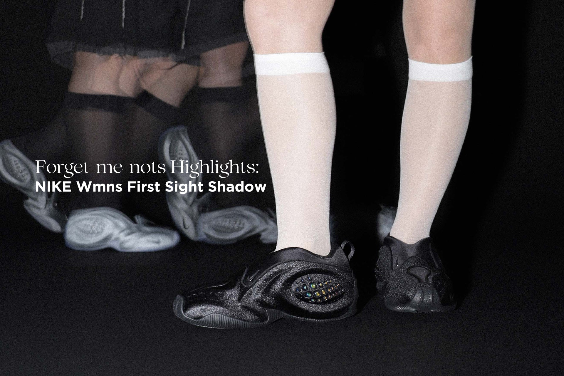 Forget-me-nots Highlights :  NIKE Wmns First Sight Shadow