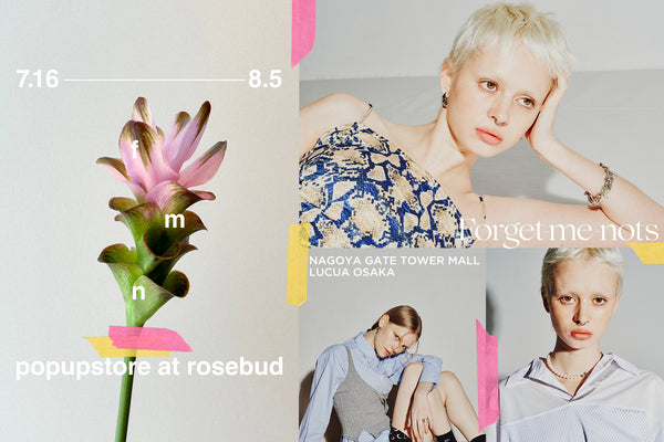 Forget-me-nots POPUP STORE ｜at ROSE BUD